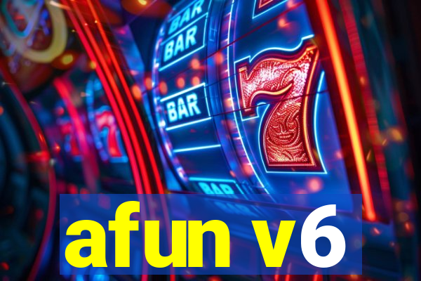 afun v6